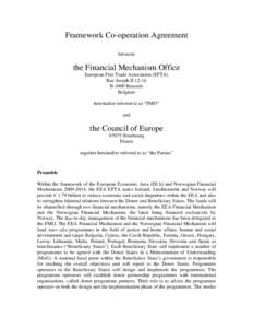 Framework Co-operation Agreement between the Financial Mechanism Office European Free Trade Association (EFTA) Rue Joseph II 12-16