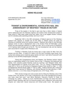 CLEAN AIR CAMPAIGN FRIENDS OF THE EARTH NYPIRG STRAPHANGERS CAMPAIGN NEWS RELEASE FOR IMMEDIATE RELEASE