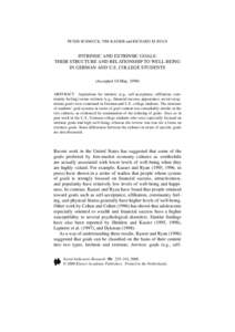 PETER SCHMUCK, TIM KASSER and RICHARD M. RYAN  INTRINSIC AND EXTRINSIC GOALS: THEIR STRUCTURE AND RELATIONSHIP TO WELL-BEING IN GERMAN AND U.S. COLLEGE STUDENTS (Accepted 10 May, 1999)