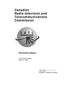 CRTC Performance Report for the period ending March 31, 2005