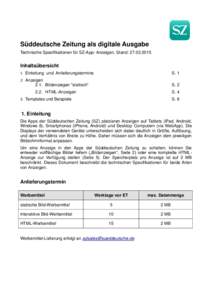 Süddeutsche Zeitung als digitale Ausgabe Technische Spezifikationen für SZ-App- Anzeigen, Stand: Inhaltsübersicht 1.