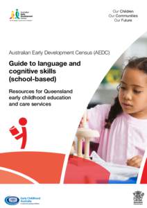 Our Children Our Communities Our Future Australian Early Development Census (AEDC)