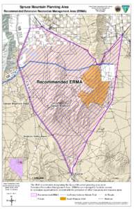 Spruce Mountain Planning Area Recommended Extensive Recreation Management Area (ERMA) United States Department of the Interior Bureau of Land Management Wells Field Office
