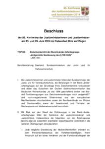 Beschluss der 85. Konferenz der Justizministerinnen und Justizminister am 25. und 26. Juni 2014 im Ostseebad Binz auf Rügen TOP II.5