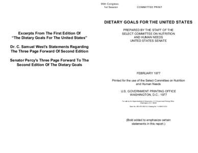 95th Congress 1st Session COMMITTEE PRINT  DIETARY GOALS FOR THE UNITED STATES