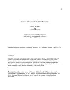 1  Sources of Slow Growth in African Economies Jeffrey D. Sachs and