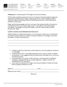 Thank you for volunteering with The Oregon Community Foundation. OCF has been certified through the Council on Foundations’ National Standards program for operational excellence and as a leader in philanthropy. As part