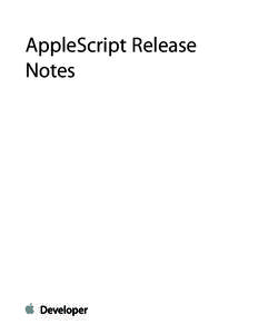 AppleScript Release Notes Contents  Introduction to AppleScript Release Notes 7