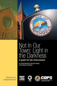 Not In Our Town: Light in the Darkness - A Guide for Law Enforcement