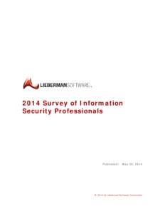 2014 Survey of Information Security Professionals Published:  May 28, 2014