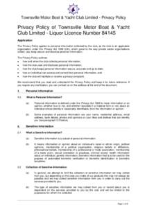Townsville Motor Boat & Yacht Club Limited - Privacy Policy  Privacy Policy of Townsville Motor Boat & Yacht Club Limited - Liquor Licence NumberApplication The Privacy Policy applies to personal information colle