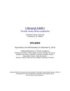 LibraryLinkNJ  The New Jersey Library Cooperative 44 Stelton Road, Suite 330 Piscataway, NJ 08854