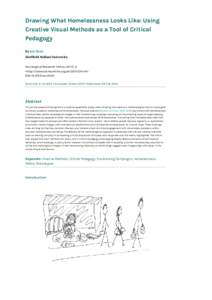 Drawing  What  Homelessness  Looks  Like:  Using Creative  Visual  Methods  as  a  Tool  of  Critical Pedagogy by Jon Dean Sheffield Hallam University Sociological  Research  Online,  20  (1),  2