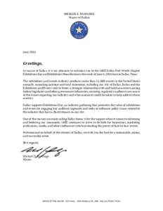 MICHAEL S. RAWLINGS Mayor of Dallas JuneGreetings,