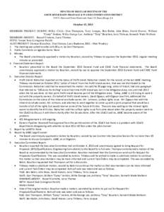 MINUTES OF REGULAR MEETING OF THE AMITE RIVER BASIN DRAINAGE & WATER CONSERVATION DISTRICT 3535 S. Sherwood Forest Boulevard, Suite 135, Baton Rouge, LA October 15, 2013 MEMBERS PRESENT DURING ROLL CALL: Don Thompson, Te