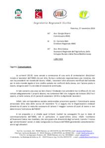 Segreterie Regionali Sicilia Palermo, 27 novembre 2014 All’ Avv. Giorgio Biserni Commissario ARAS