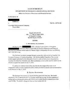 STATE OF MICIDGAN DEPARTMENT OF INSURANCE AND FINANCIAL SERVICES Before the Director of Insurance and Financial Services In the matter of:  File No[removed]