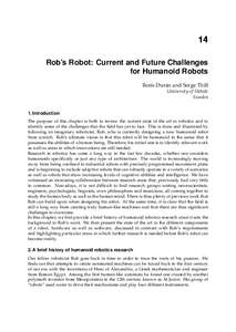 0 14 Rob’s Robot: Current and Future Challenges for Humanoid Robots Boris Durán and Serge Thill University of Skövde