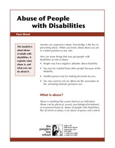 Abuse of People with Disabilities Fact Sheet This booklet is about abuse