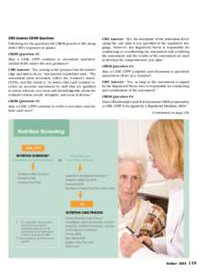 CMS Answers CBDM Questions Following are the questions the CBDM posed to CMS, along with CMS’s responses in quotes. CBDM Question #1: May a CDM, CFPP continue to document nutritionrelated RAPs under the new guidance? C