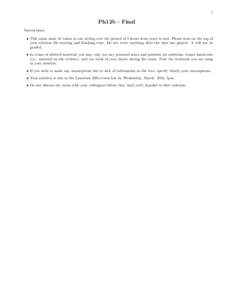 1  Ph12b - Final Instructions: • This exam must be taken in one sitting over the period of 5 hours from start to end. Please note on the top of your solution the starting and finishing time. Do not write anything after