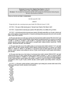 Document: Emergency Rule, Register Page Number: 25 IR 1915 Source: March 1, 2002, Indiana Register, Volume 25, Number 6 Disclaimer: This document was created from the files used to produce the official (printed) Indiana 