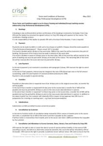 Terms and Conditions of Business Crisp Professional Development (CPD) MayThese Terms and Conditions apply to our In-House Training and Individual/Group Coaching sessions