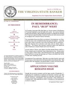 Issue No. 16 WINTER[removed]THE VIRGINIA STATE BANKER Regulatory News for Virginia State-chartered Banks  State Corporation Commission - Bureau of Financial Institutions