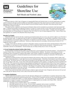 Guidelines for Shoreline Use Bull Shoals and Norfork Lakes General A primary objective of the Corps of Engineers in managing Bull Shoals and Norfork Lakes is to provide opportunities for quality outdoor experiences throu