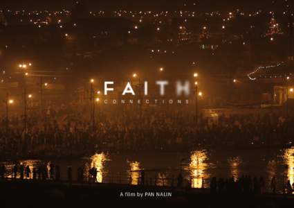 A film by Pan Nalin  About Kumbh Mela