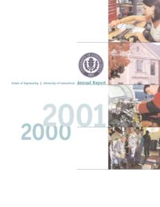 School of Engineering | University of Connecticut  Annual Report 200 1