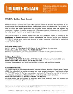 TECHNICAL SERVICES BULLETIN BULLETIN NO: SB-1301 DATE: March 28, 2013 PAGE: 1 of 1  SUBJECT: Outdoor Reset Controls