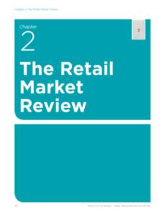 Chapter 2: The Retail Market Review  Chapter 2