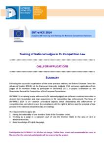 ENTraNCE 2014 European Networking and Training for National Competition Enforcers Training of National Judges in EU Competition Law **********************************************************************