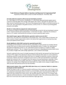 Trade Preference Program Reform: Questions and Responses for Congressional Staff Prepared by Kimberly Elliott, Center for Global Development—November 2009 Are trade preference programs still necessary for developing co