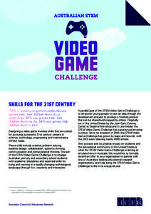 Skills for the 21st century ‘73% of parents in game households say games help their children learn about technology, 68% say games help their children learn maths, 64% say games help children learn to plan.’1