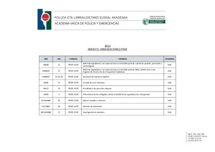 2016 ARKAUTE: JORNADAS PAREZ-PARE MES  DÍA