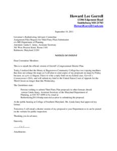 Howard Lee Gorrell[removed]Edgemont Road Smithsburg MD[removed]removed] September 19, 2011 Governor’s Redistricting Advisory Committee