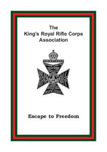The King’s Royal Rifle Corps Association Escape to Freedom