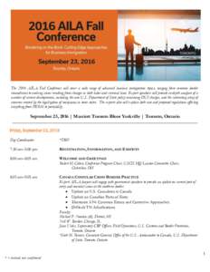 The 2016 AILA Fall Conference will cover a wide range of advanced business immigration topics, ranging from common border conundrums to evolving issues resulting from changes in both labor and criminal laws. Expert speak
