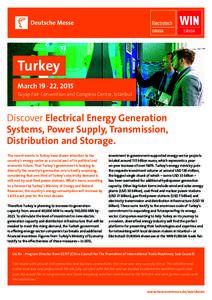 Turkey March 19 - 22, 2015 Tüyap Fair Convention and Congress Centre, Istanbul Discover Electrical Energy Generation Systems, Power Supply, Transmission,