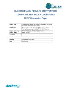 QUESTIONNAIRE RESULTS ON INVENTORY COMPILATION IN EECCA COUNTRIES : TFEIP Discussion Paper Report Title  Questionnaire Results On Inventory Compilation In EECCA