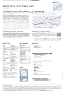 Fixed-income fund  ACATIS IFK VALUE RENTEN UI (USD) AS OF: JUNE 30, 2016  Global fixed-income fund, offensive, US-Dollar Hedge