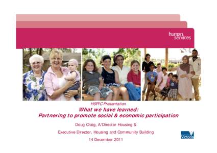 HSPIC presentation - What we have learned: partnering to promote social and economic participation