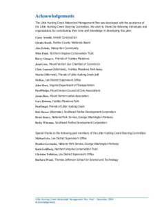 Acknowledgements The Little Hunting Creek Watershed Management Plan was developed with the assistance of the Little Hunting Creek Steering Committee. We wish to thank the following individuals and organizations for contr