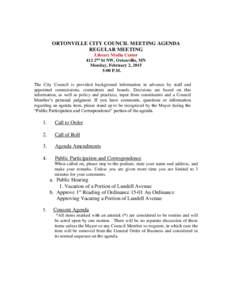 ORTONVILLE CITY COUNCIL MEETING AGENDA REGULAR MEETING Library Media Center 412 2nd St NW, Ortonville, MN Monday, February 2, 2015 5:00 P.M.
