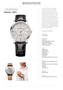 The epitome of the harmonious watch for city wear, this automatic Classima comes in a contemporary-sized 42 mm- Classima