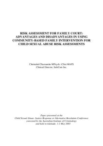 Risk assessment for family court : advantages and disadvantages in using community-based family intervention for child sexual abuse risk assessments