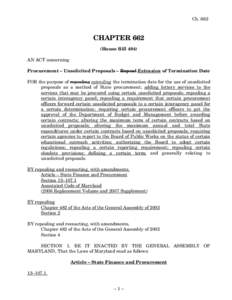 Ch[removed]CHAPTER 662 (House Bill 484) AN ACT concerning Procurement – Unsolicited Proposals – Repeal Extension of Termination Date