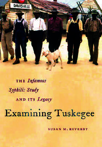 Examining Tuskegee  The John Hope Franklin Series in African American History and Culture Waldo E. Martin Jr.